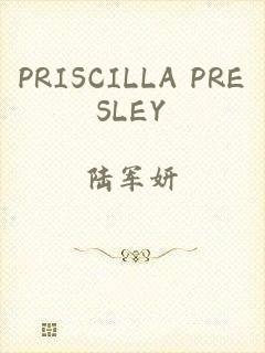 PRISCILLA PRESLEY